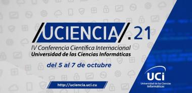 IV Conferencia Científica Internacional Uciencia 2021