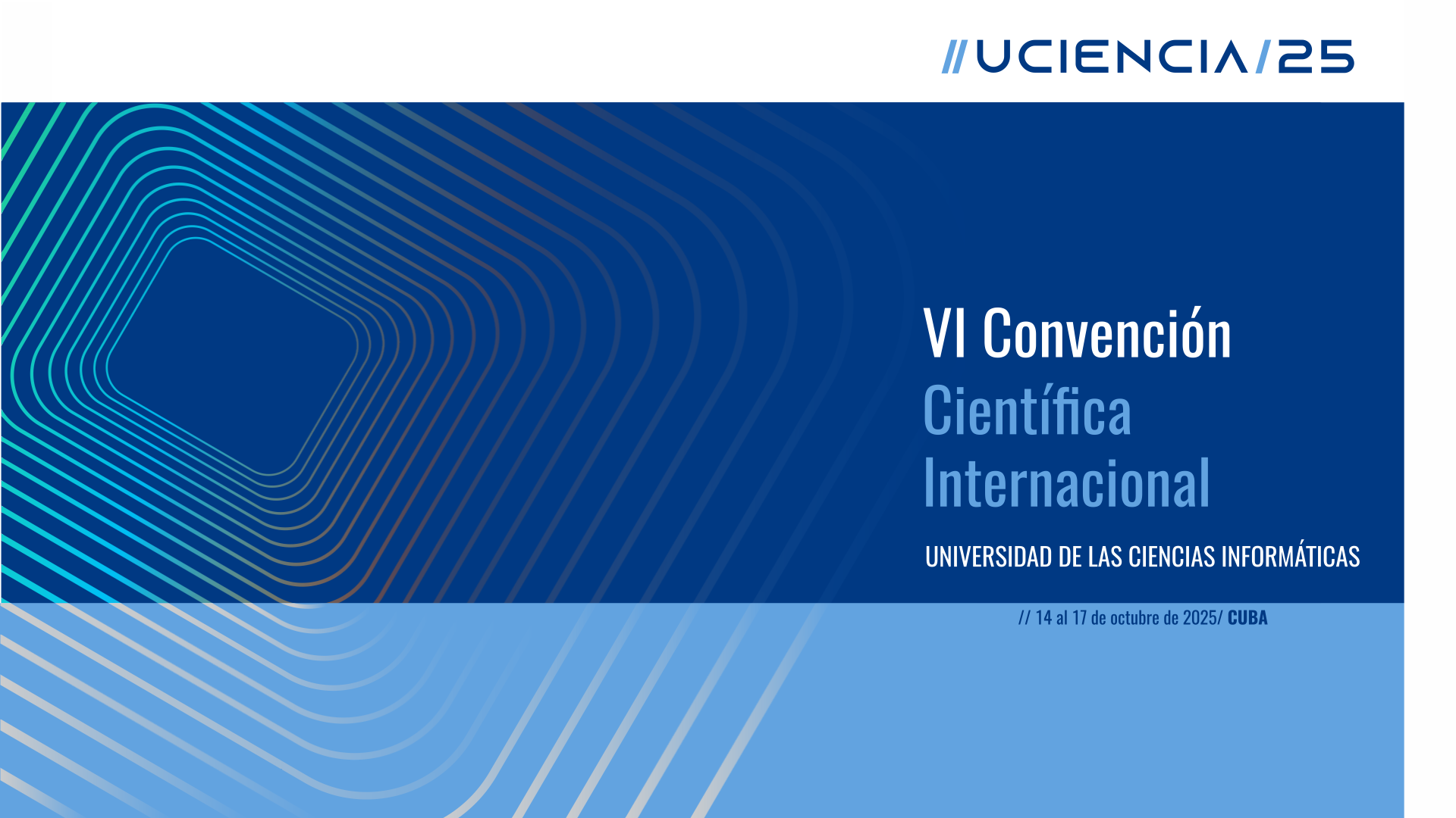 UCIENCIA 2025. VI Convención Científica Internacional